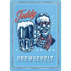 Rivers Edge Sign 12"X17" "Teddy Brewsevelt"