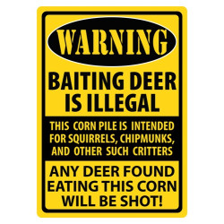 Rivers Edge Sign 12"X17" "Warning-Baiting Deer"