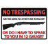 Rivers Edge Sign 12"X17" 12Ga No Trespassing Tin