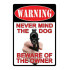 Rivers Edge Sign 13" "Never Mind The Dog"