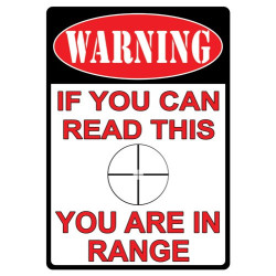 Rivers Edge Tin Sign "You Are In Range" 12"X17"