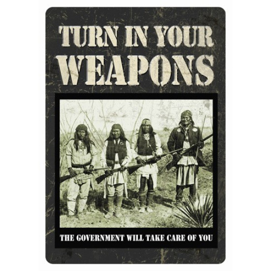 Rivers Edge Tin Sign 12"X17" "Turn In Your Weapons", 1589, 643323158906