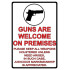 Rivers Edge Sign 12"X17" "Guns Are Welcome"