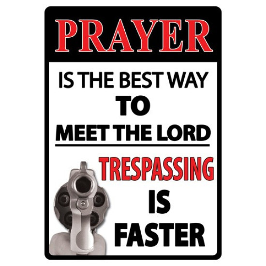 Rivers Edge Sign 12"X17" "Prayer Is The Best Way", 1496, 643323149607