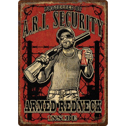 Rivers Edge Embossed Sign 12"X17" "Armed Redneck Inside"