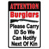 Rivers Edge Embossed Sign 12"X17" "Attention Burglars"